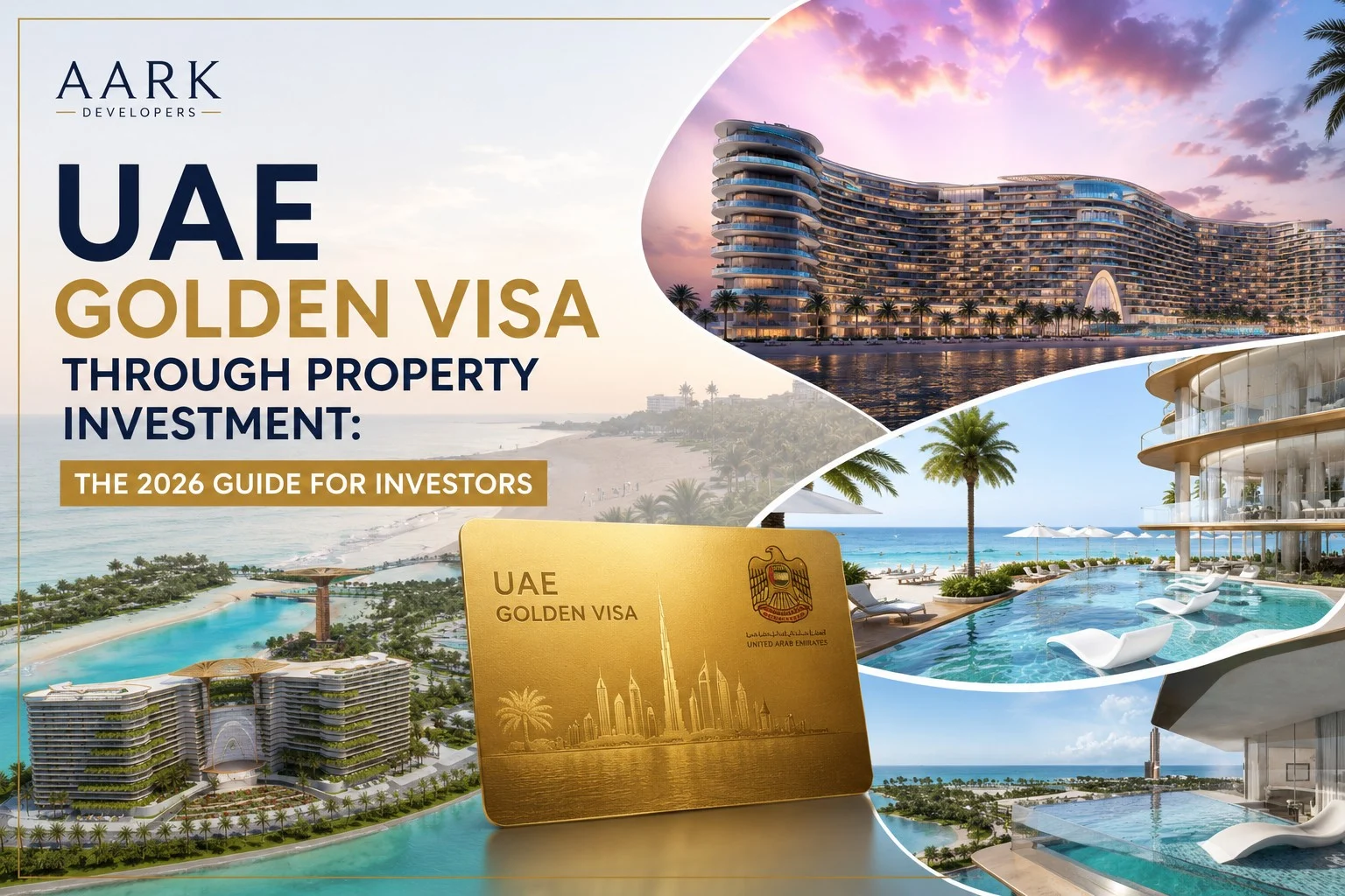 UAE Golden Visa Through Property Investment The 2026 Guide for Investors